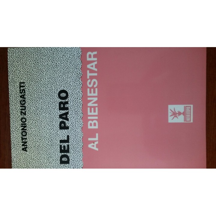 DEL PARO AL BIENESTAR